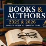 Books and Authors 2025 & 2026 Complete List for All Competitive Exams 2026