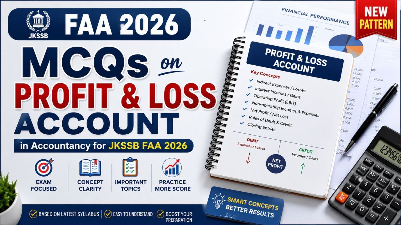 MCQs on Profit & Loss Account  in Accountancy for JKSSB FAA 2026